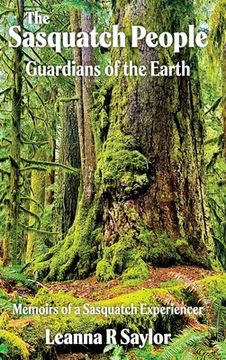 portada The Sasquatch People: Guardians of the Earth (en Inglés)
