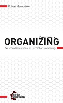 portada Community Organizing. Zwischen Revolution und Herrschaftssicherung. (en Alemán)