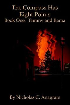 portada the compass has eight points: book one: tammy and rama (en Inglés)