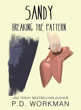 portada Sandy, Breaking the Pattern (en Inglés)