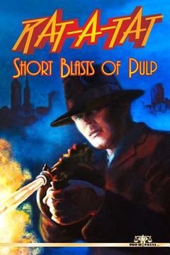 portada Rat-A-Tat: Short Blasts of Pulp (en Inglés)
