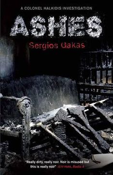 portada ashes: a colonel halkidis investigation. by sergios gakas (in English)