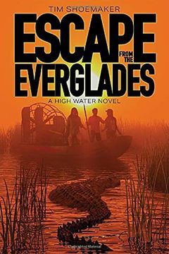 portada Escape From the Everglades: 1 (High Water) (en Inglés)