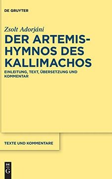 portada Der Artemis-Hymnos des Kallimachos: Einleitung, Text, Übersetzung und Kommentar: 66 (Issn) (en Alemán)