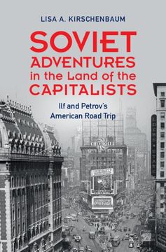 portada Soviet Adventures in the Land of the Capitalists: Ilf and Petrov's American Road Trip (en Inglés)