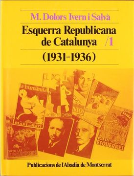 portada Esquerra Republicana de Catalunya (1931-1936), i (Biblioteca Abat Oliba) (en Catalá)