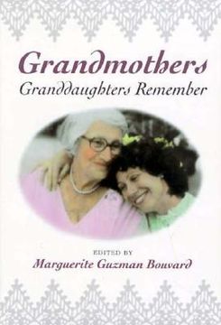 portada grandmothers: granddaughters remember (en Inglés)