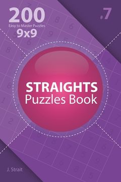 portada Straights - 200 Easy to Master Puzzles 9x9 (Volume 7) (en Inglés)