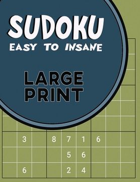 portada Sudoku for Senior: Easy to Insane Levels of Difficulty Rating Five Separate Levels for Beginners to More Advanced Sudoku Players (en Inglés)