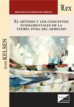 portada El método y los conceptos fundamentales de la teoría pura del derecho (in Spanish)