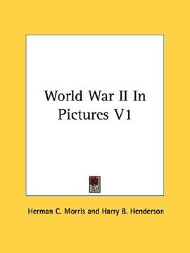 portada world war ii in pictures v1 (en Inglés)