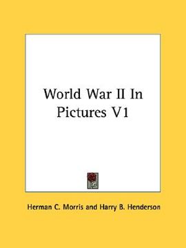 portada world war ii in pictures v1 (in English)