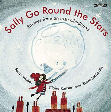 portada Sally Go Round the Stars: Rhymes from an Irish Childhood (en Inglés)
