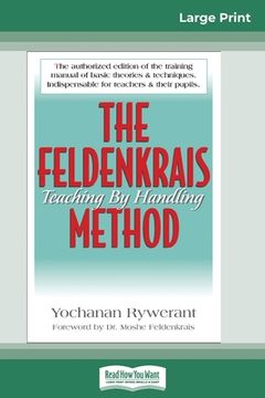 portada The Feldenkrais Method (16pt Large Print Edition) (en Inglés)