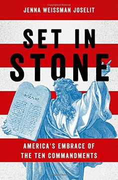 portada Set in Stone: America's Embrace of the Ten Commandments