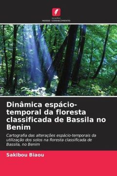 portada Dinã Â¢Mica Espã Â¡ Cio-Temporal da Floresta Classificada de Bassila no Benim