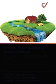 portada Praktyki zarządzania środowiskiem (in Polaco)