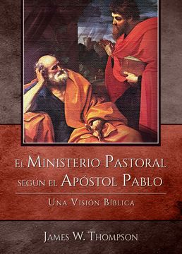 portada El Ministerio Pastoral según el Apóstol Pablo