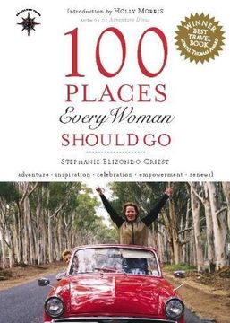 portada 100 Places Every Woman Should go (en Inglés)