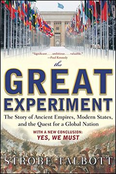 portada The Great Experiment: The Story of Ancient Empires, Modern States, and the Quest for a Global Nation (in English)