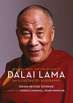 portada His Holiness the Fourteenth Dalai Lama: An Illustrated Biography 