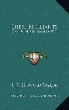 portada chess brilliants: one hundred games (1869) (en Inglés)