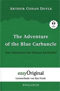 portada The Adventure of the Blue Carbuncle / das Abenteuer des Blauen Karfunkel (Buch + Audio-Online) - Lesemethode von Ilya Frank - Zweisprachige Ausgabe Englisch-Deutsch