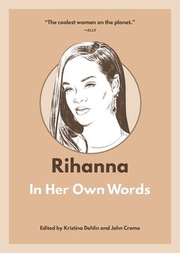portada Rihanna: In her own Words (in Their own Words) (en Inglés)