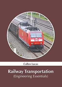 portada Railway Transportation: Engineering Essentials (in English)