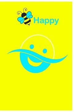 portada Be Happy: For Happy Thoughts Only (in English)