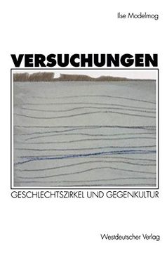 portada Versuchungen: Geschlechtszirkel und Gegenkultur (en Alemán)