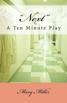 portada Next: A Ten-Minute Play (en Inglés)