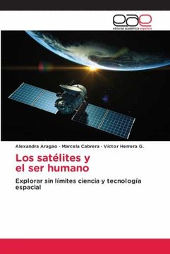portada Los Satelites y el ser Humano