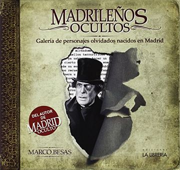 portada Madrileños ocultos: Galería de personajes olvidados nacidos en Madrid (in Spanish)