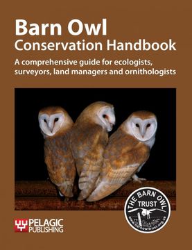 portada Barn owl Conservation Handbook: A Comprehensive Guide for Ecologists, Surveyors, Land Managers and Ornithologists (Conservation Handbooks) (en Inglés)