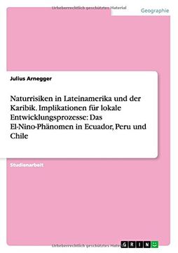 portada Naturrisiken in Lateinamerika und der Karibik. Implikationen für lokale Entwicklungsprozesse: Das El-Nino-Phänomen in Ecuador, Peru und Chile (German Edition)