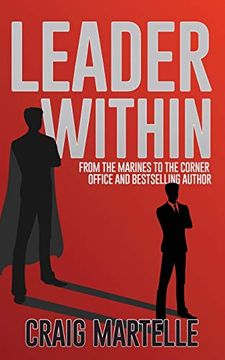 portada Leader Within: From the Marines to the Corner Office 