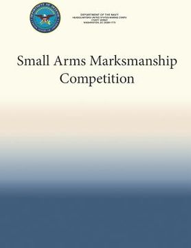 portada Small Arms Marksmanship Competition (en Inglés)