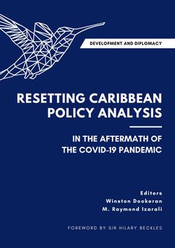 portada Development and Diplomacy: Resetting Caribbean Policy Analysis in the Aftermath of the Covid-19 Pandemic
