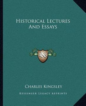 portada historical lectures and essays (en Inglés)