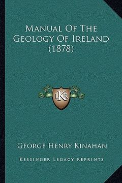 portada manual of the geology of ireland (1878) (en Inglés)