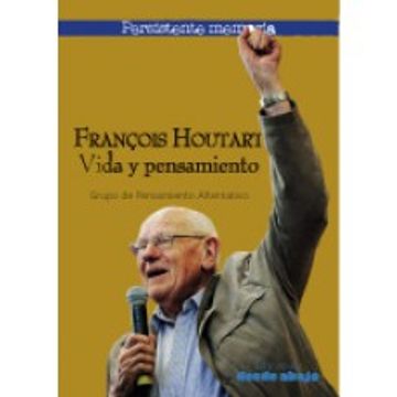 portada Francois Houtart, vida y pensamiento (in Spanish)
