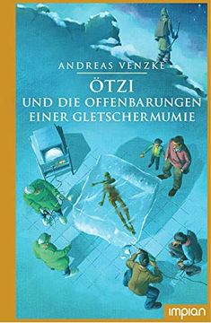 portada Ötzi und die Offenbarungen Einer Gletschermumie (in German)