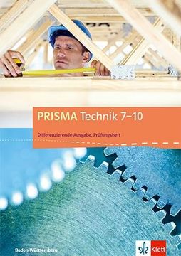 portada Prisma Technik 7-10. Prüfungsheft Klasse 7-10. Differenzierende Ausgabe Baden-Württemberg