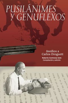 portada Pusilánimes y genuflexos. Asedios a Carlos Droguett (in Spanish)