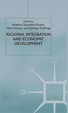 portada Regional Integration and Economic Development (in English)