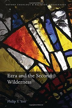 portada Ezra and the Second Wilderness (Oxford Theology and Religion Monographs)