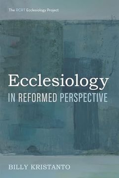 portada Ecclesiology in Reformed Perspective (The Rcrt Ecclesiology Project) (en Inglés)