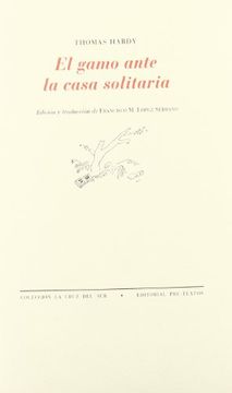portada El Gamo Ante la Casa Solitaria ( La Cruz del Sur) (in Spanish)