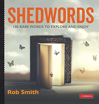 portada Shedwords: 100 Rare Words to Explore and Enjoy (Corwin Ltd) (en Inglés)